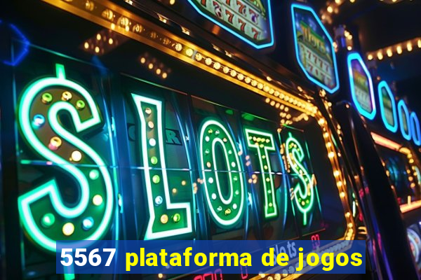 5567 plataforma de jogos